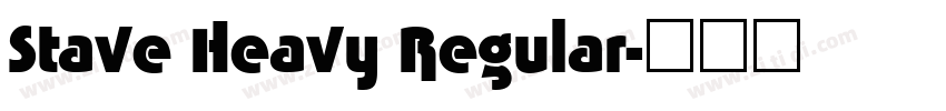 Stave Heavy Regular字体转换